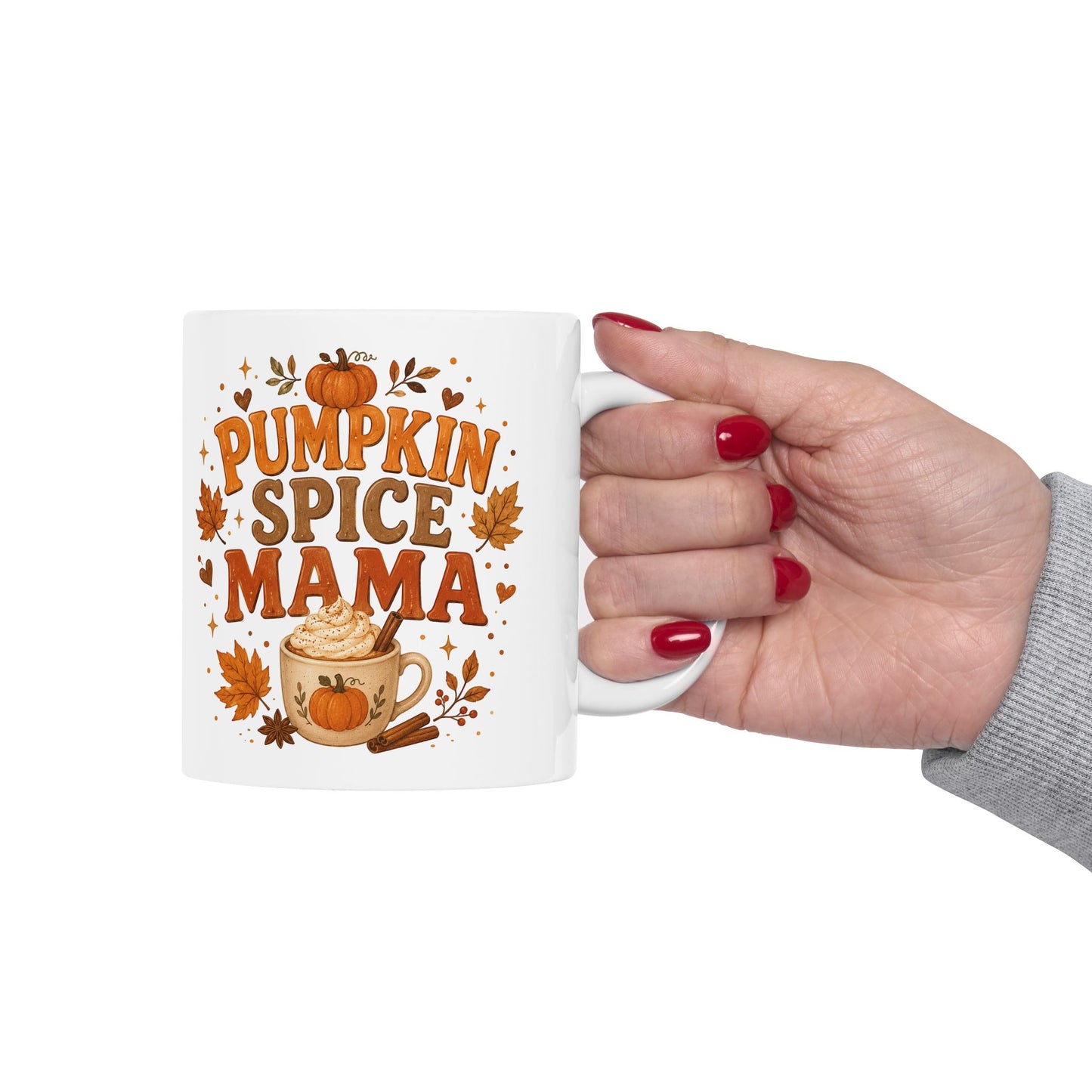 Pumpkin Spice Mama Ceramic Mug — 11oz & 15oz Fall Coffee Cup