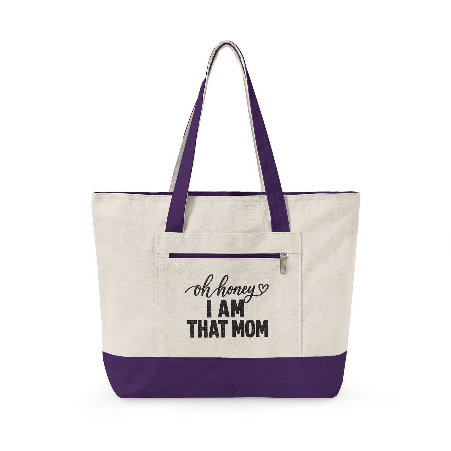 Oh Honey I Am That Mom Canvas Tote Bag — Zippered Mom Tote, Funny Mother’s Day Gift