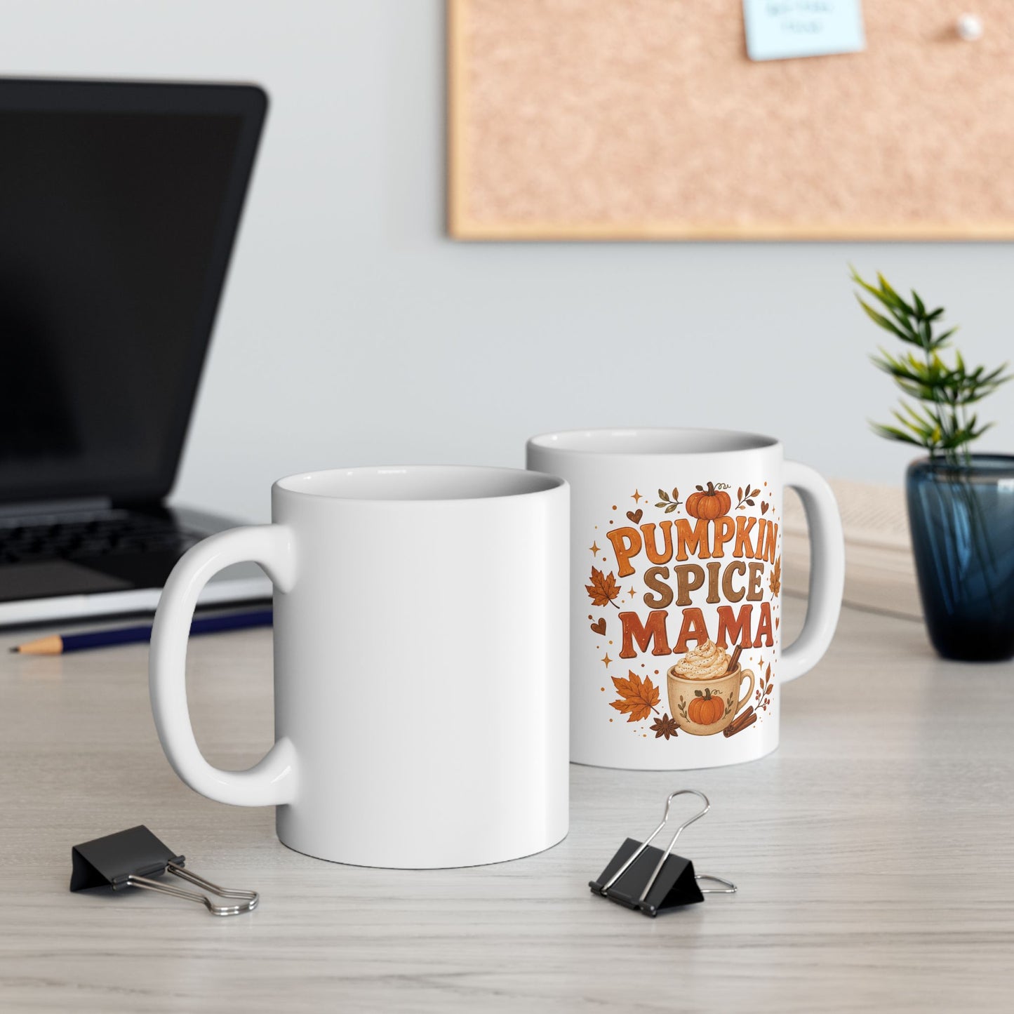 Pumpkin Spice Mama Ceramic Mug — 11oz & 15oz Fall Coffee Cup