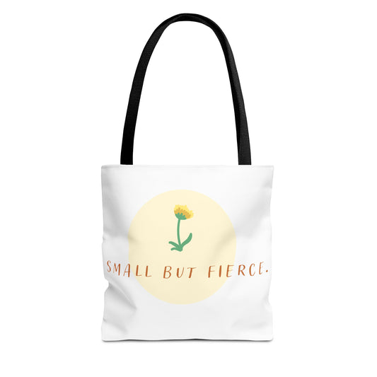 small but fierce Tote Bag
