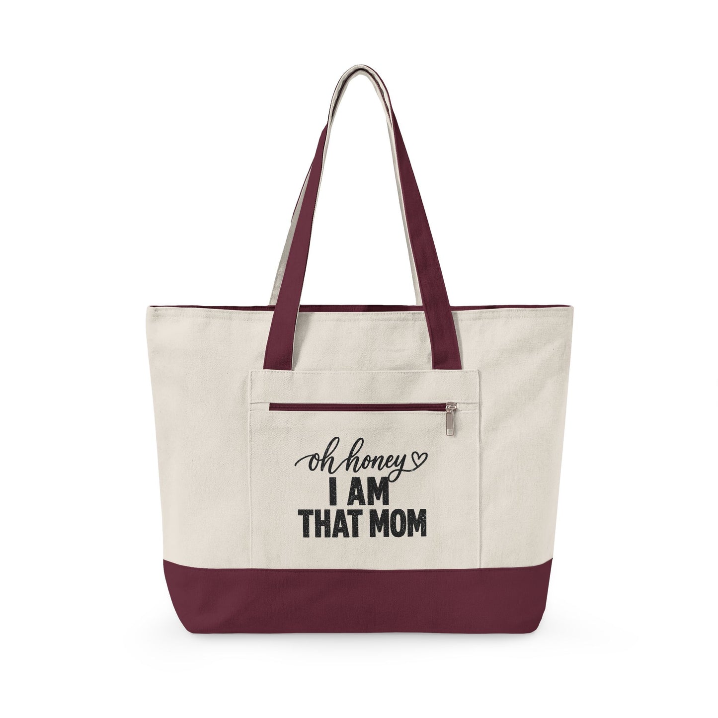 Oh Honey I Am That Mom Canvas Tote Bag — Zippered Mom Tote, Funny Mother’s Day Gift
