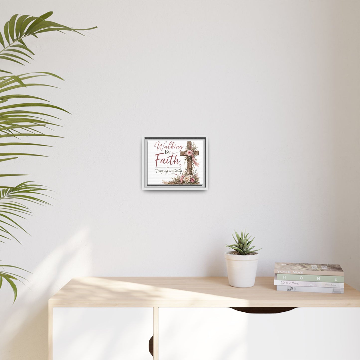 Walking By Faith Matte Canvas Print — Framed Inspirational Wall Art