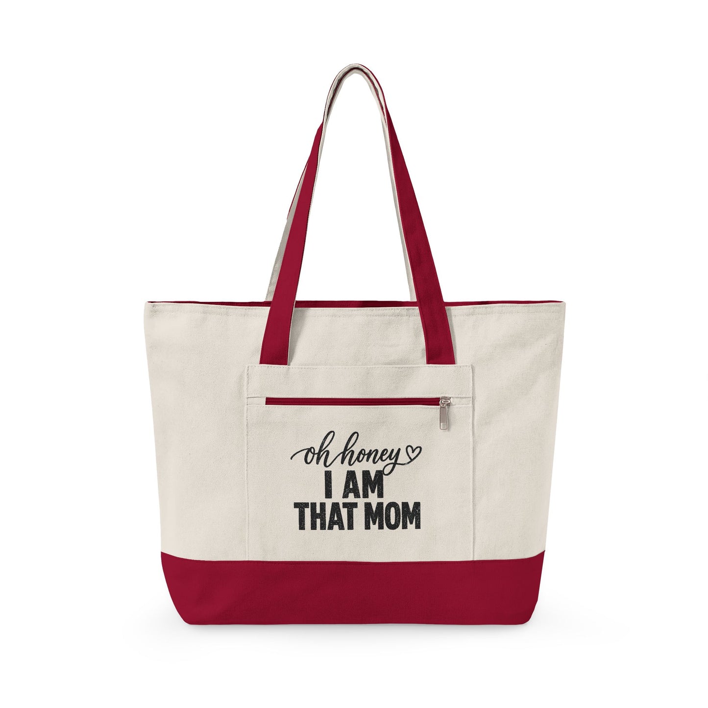 Oh Honey I Am That Mom Canvas Tote Bag — Zippered Mom Tote, Funny Mother’s Day Gift