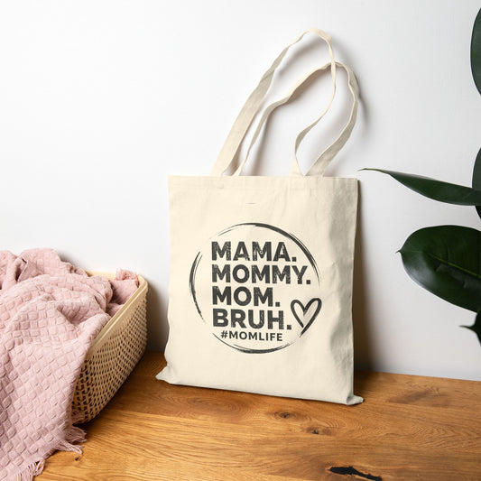 MAMA MOMMY MOM BRUH Tote Bag | Cotton Canvas Mom Slogan