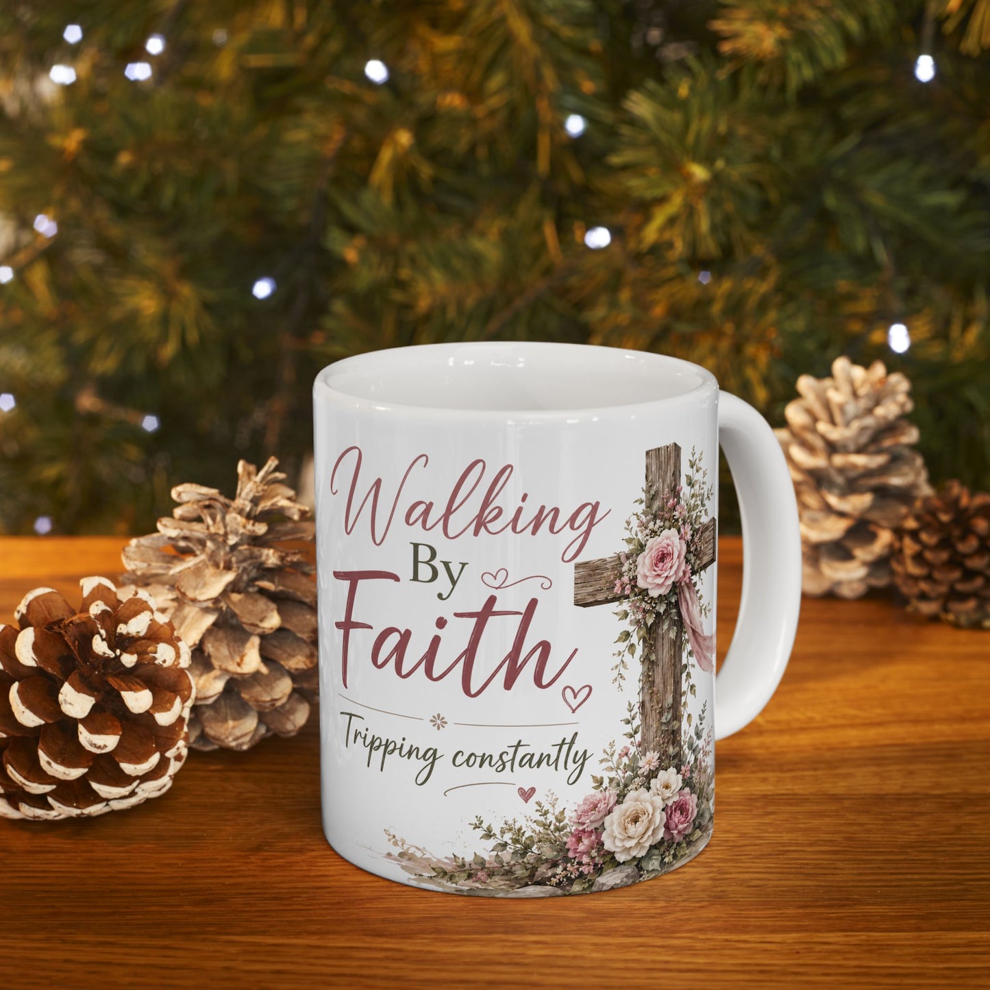 Walking by Faith, Tripping Constantly Ceramic Mug — Funny Christian Coffee Cup (11oz, 15oz)