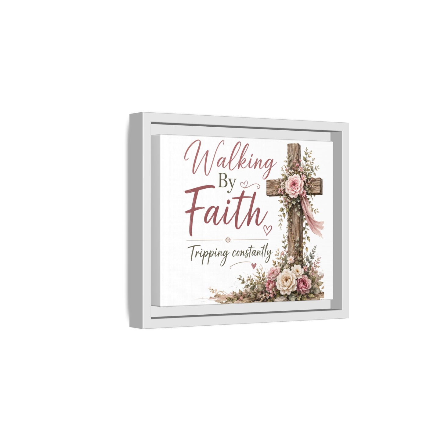 Walking By Faith Matte Canvas Print — Framed Inspirational Wall Art