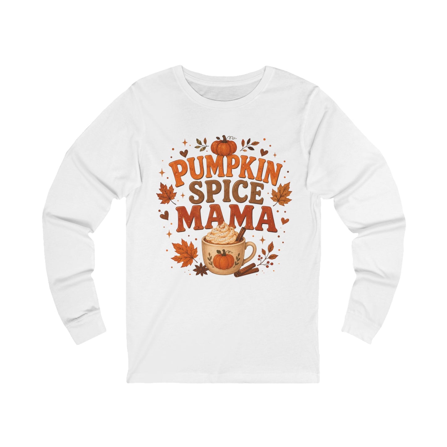 Pumpkin Spice Mama Long Sleeve Tee — Cozy Fall Graphic Shirt for Moms