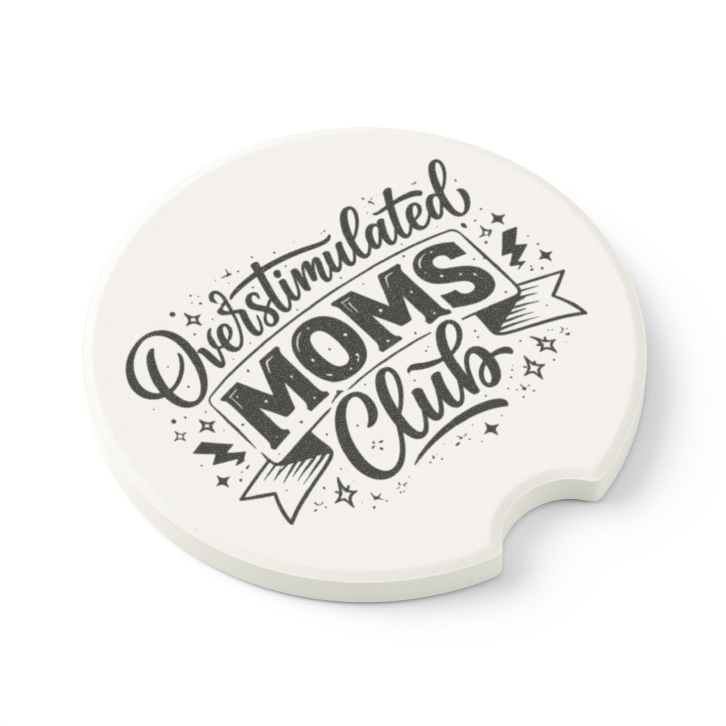 Overstimulated moms club Soapstone Car Coaster