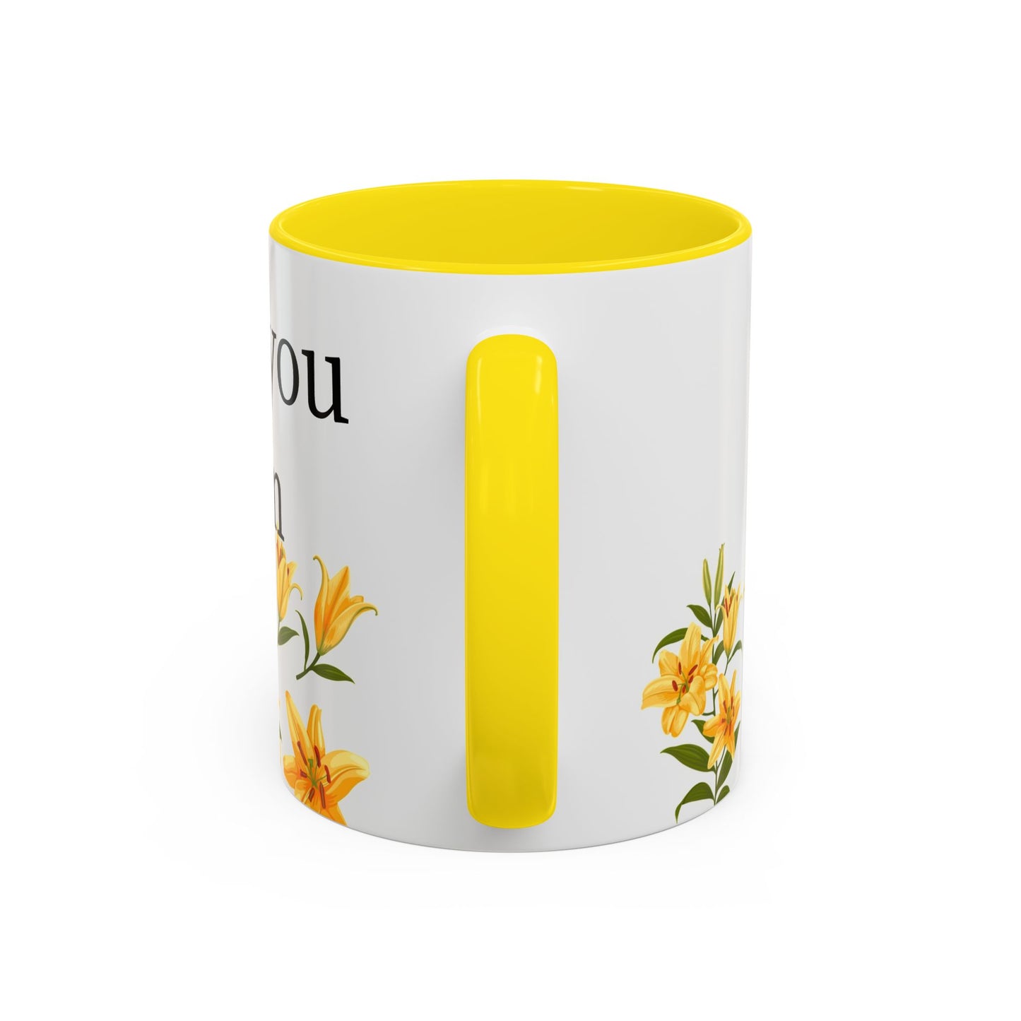 I Love You Mom Floral Accent Coffee Mug — Yellow Interior (11/15 oz)
