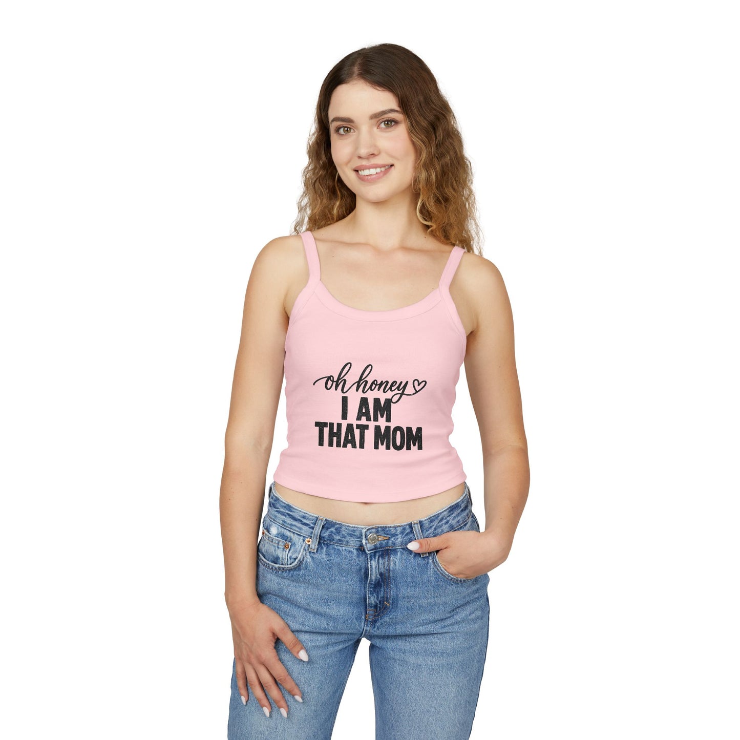 Oh Honey I Am That Mom tank top | Women's Mom Humor