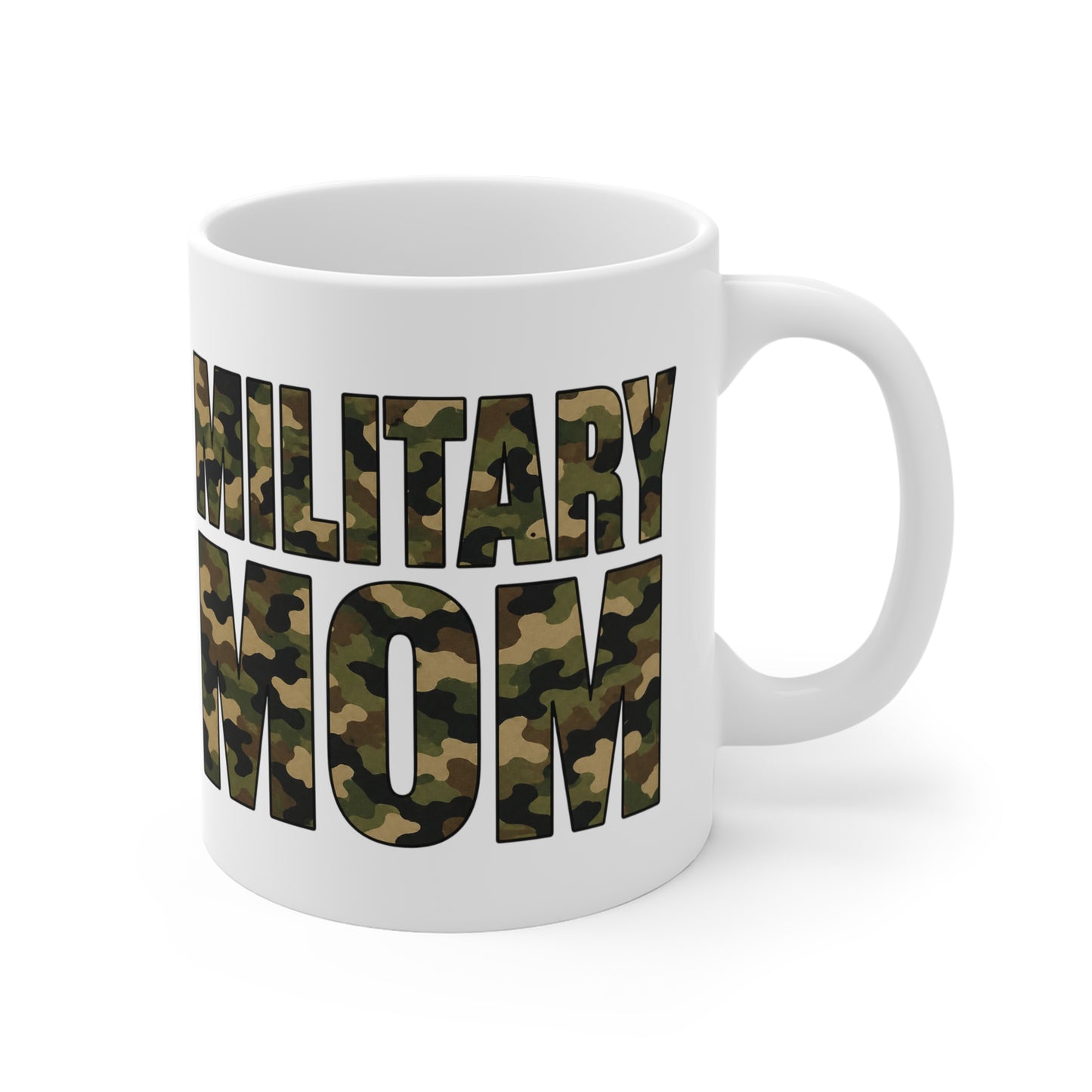 Military Mom Mug — 11oz Ceramic Coffee Cup