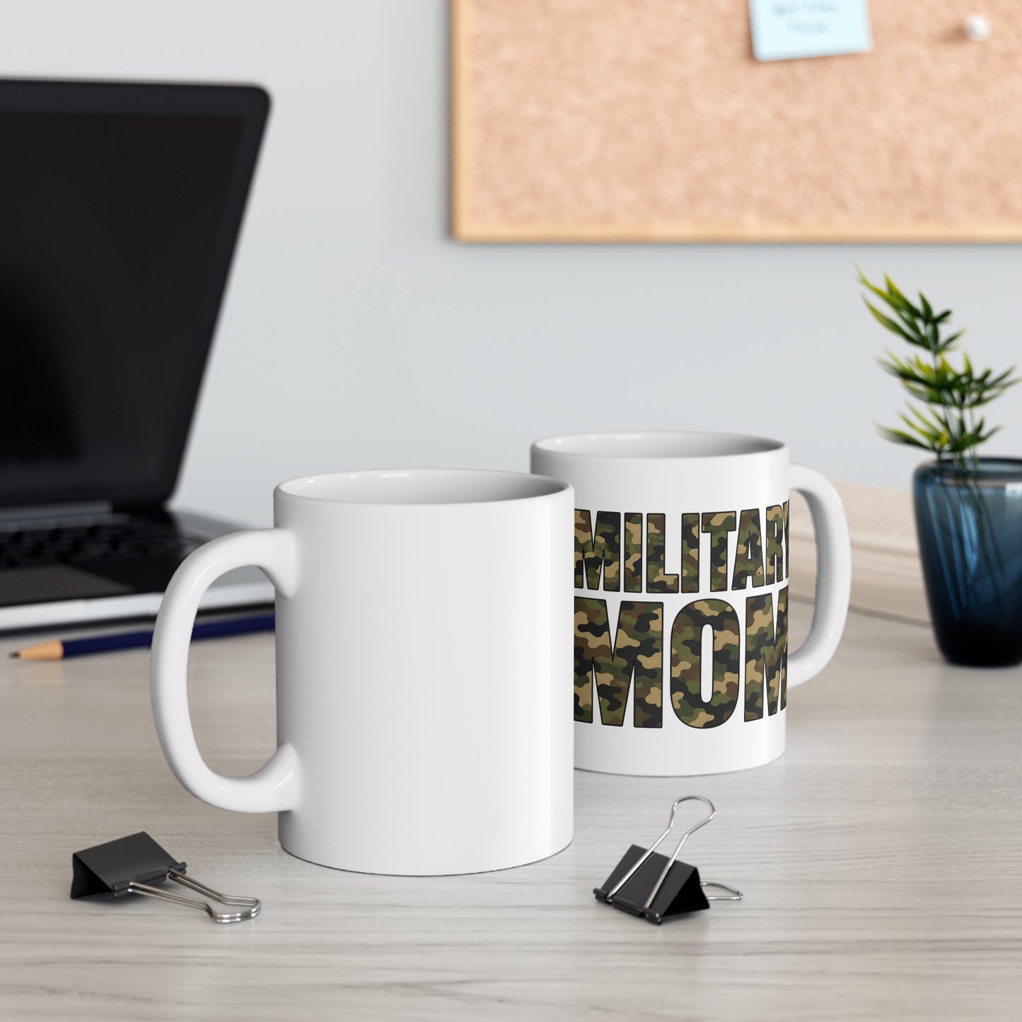 Military Mom Mug — 11oz Ceramic Coffee Cup
