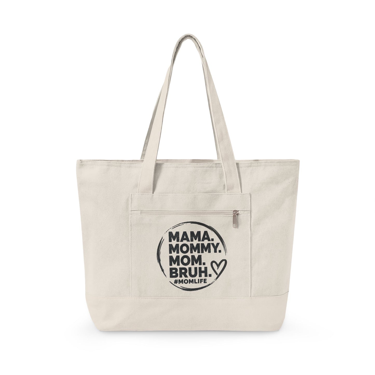Mama Mommy Mom Bruh Canvas Tote — Zippered Eco Market Bag with Front Pocket