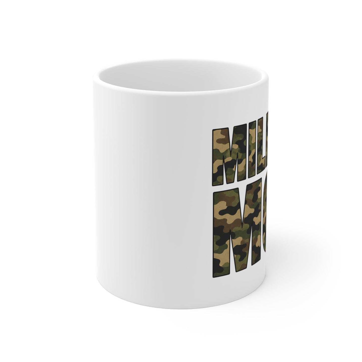 Military Mom Mug — 11oz Ceramic Coffee Cup