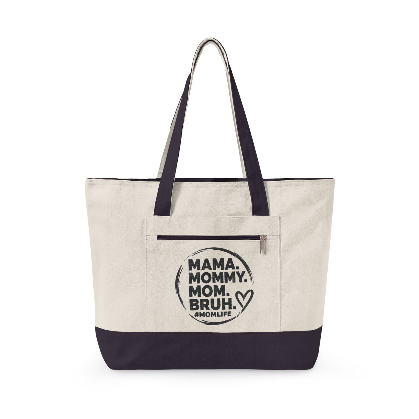 Mama Mommy Mom Bruh Canvas Tote — Zippered Eco Market Bag with Front Pocket
